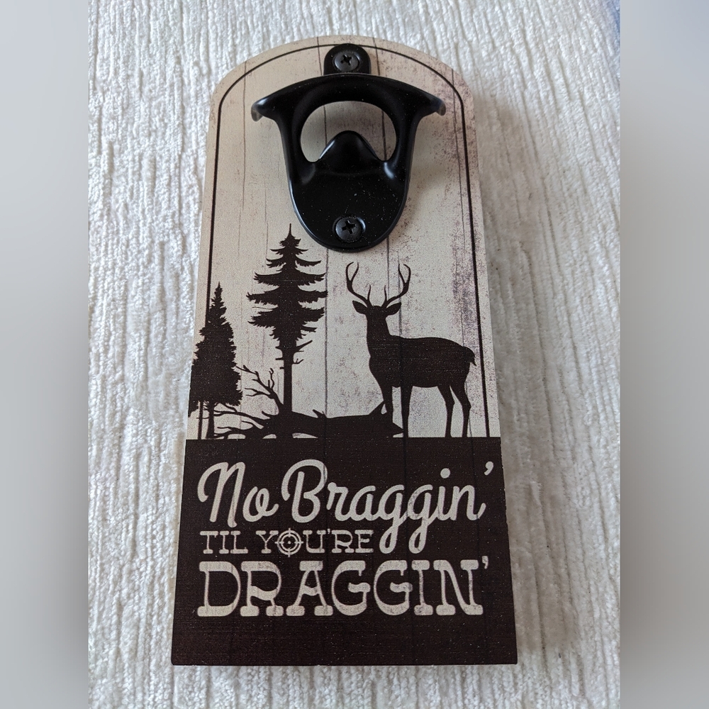 Beer Bottle Opener Theme Wall Mounted New Never Used Hunting Humor Metal Wooden